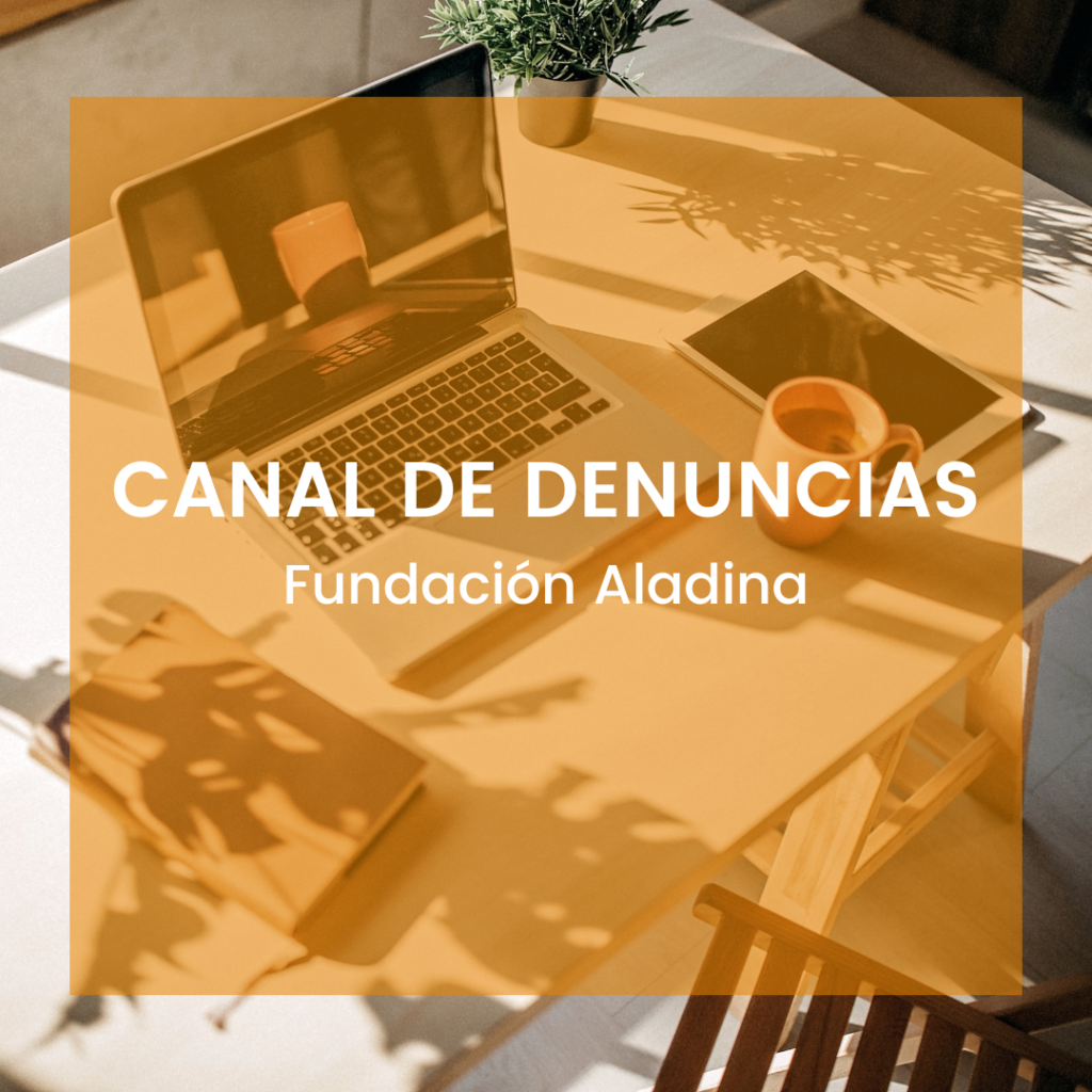 Canal de denuncias Fundación Aladina